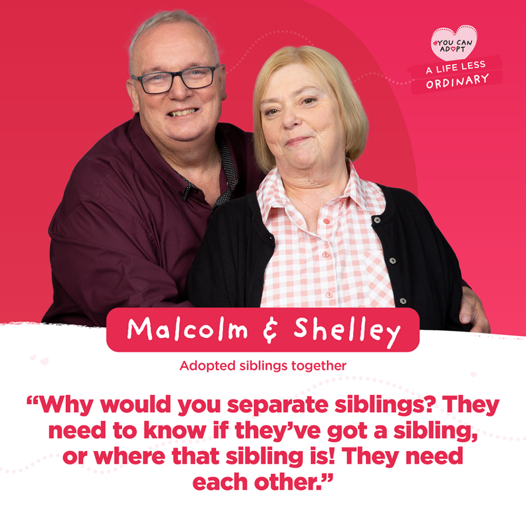 “When we adopted siblings, we always say it brought twice the fun into our lives. They need each other and love each other, and we wouldn’t have wanted to split them up." Malcom and Shelley