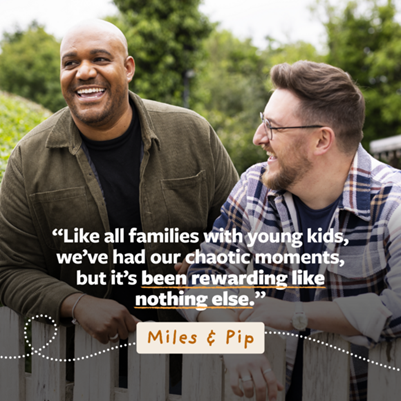 Screenshot of two men, Miles and Pip, talking about their adoption journey. The caption says "Like all families with young kids. we're had our chaotic moments, but it's been rewarding like nothing else."